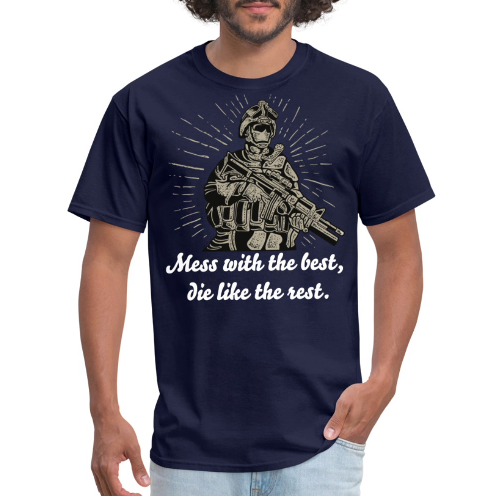 Mess With The Best Unisex Classic T-Shirt - navy