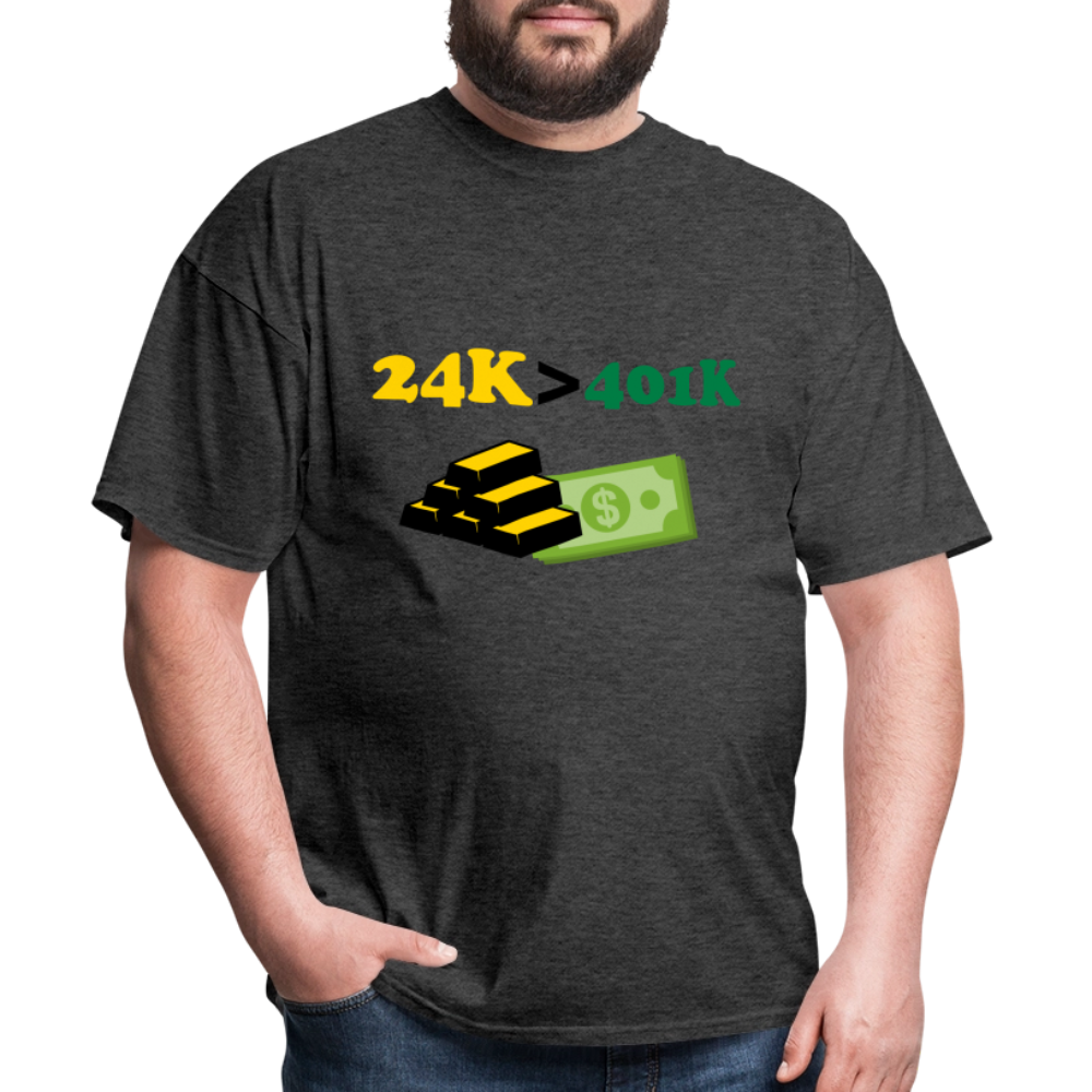 24K is Greater than 401K Unisex Classic T-Shirt - heather black