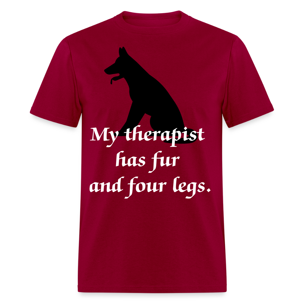 My Therapist Has Fur Dog Unisex Classic T-Shirt - dark red