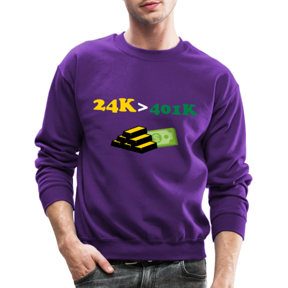 401K is Greater than 401K Crewneck Sweatshirt - purple