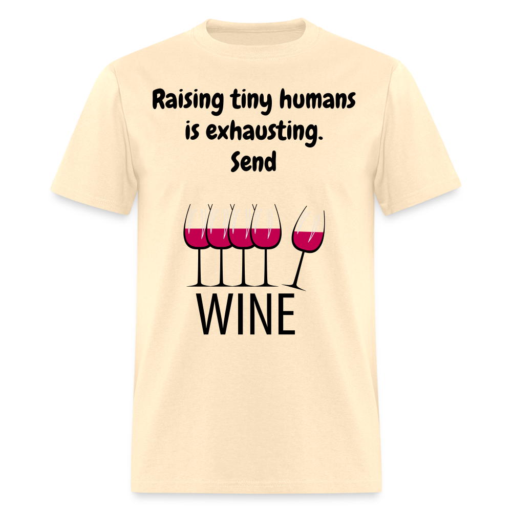 Send Wine Unisex Classic T-Shirt - natural