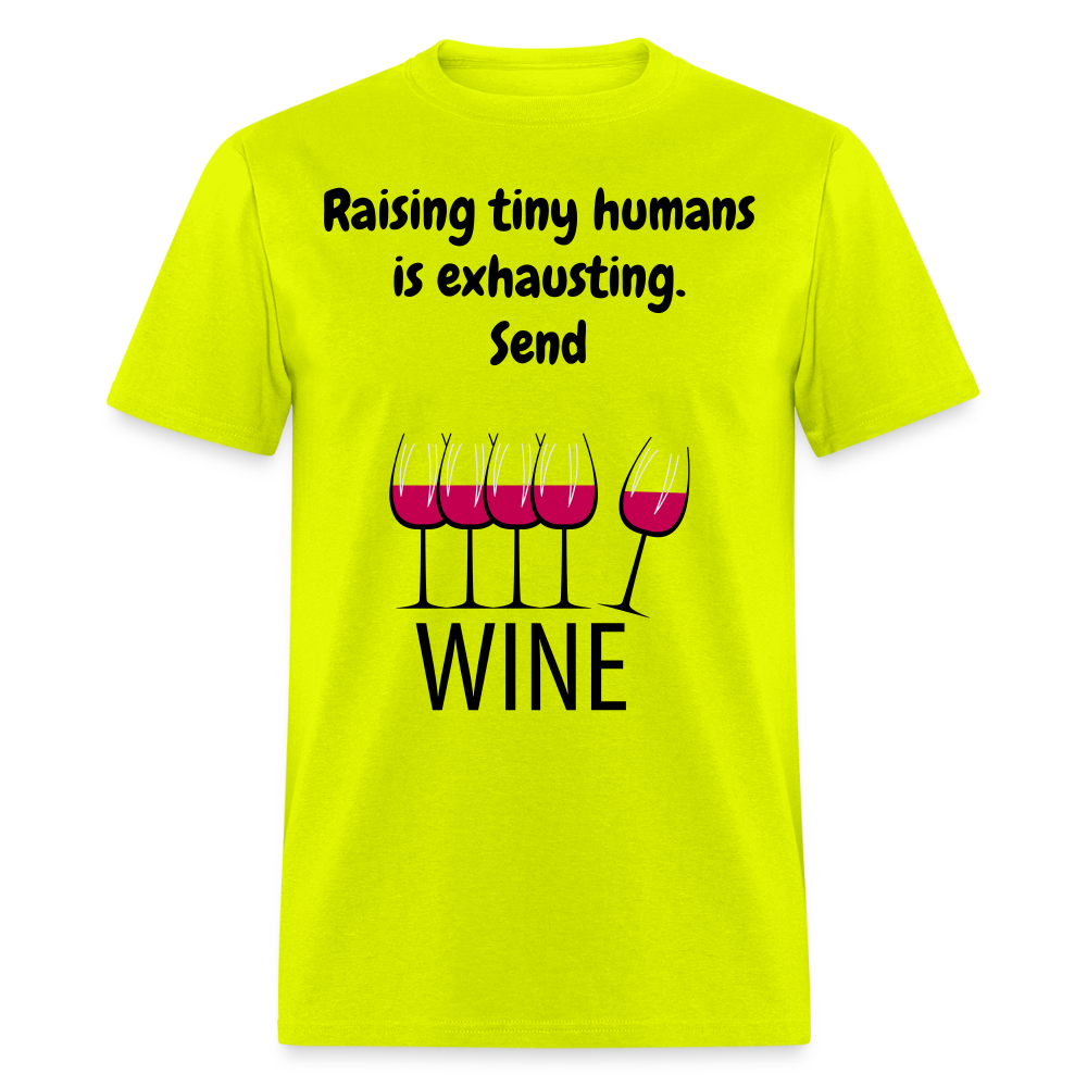 Send Wine Unisex Classic T-Shirt - safety green