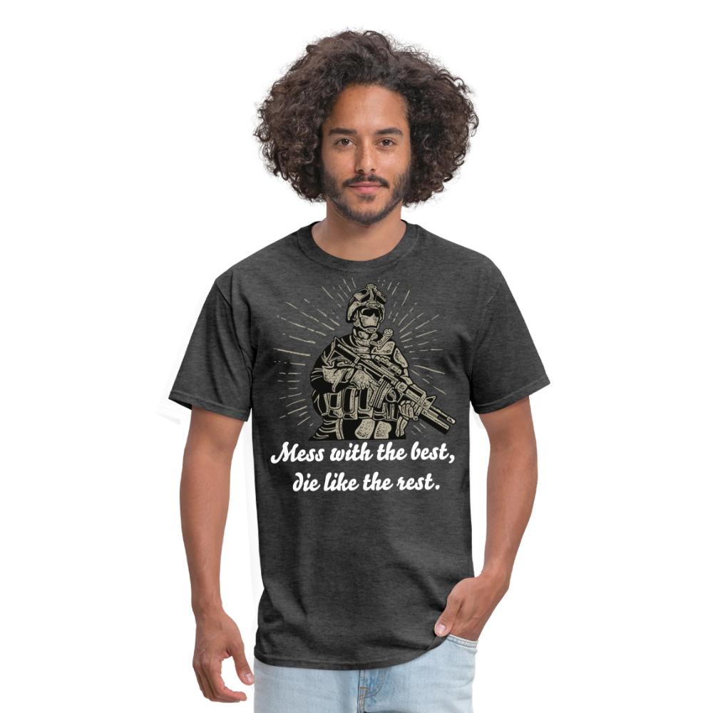 Mess With The Best Unisex Classic T-Shirt - heather black