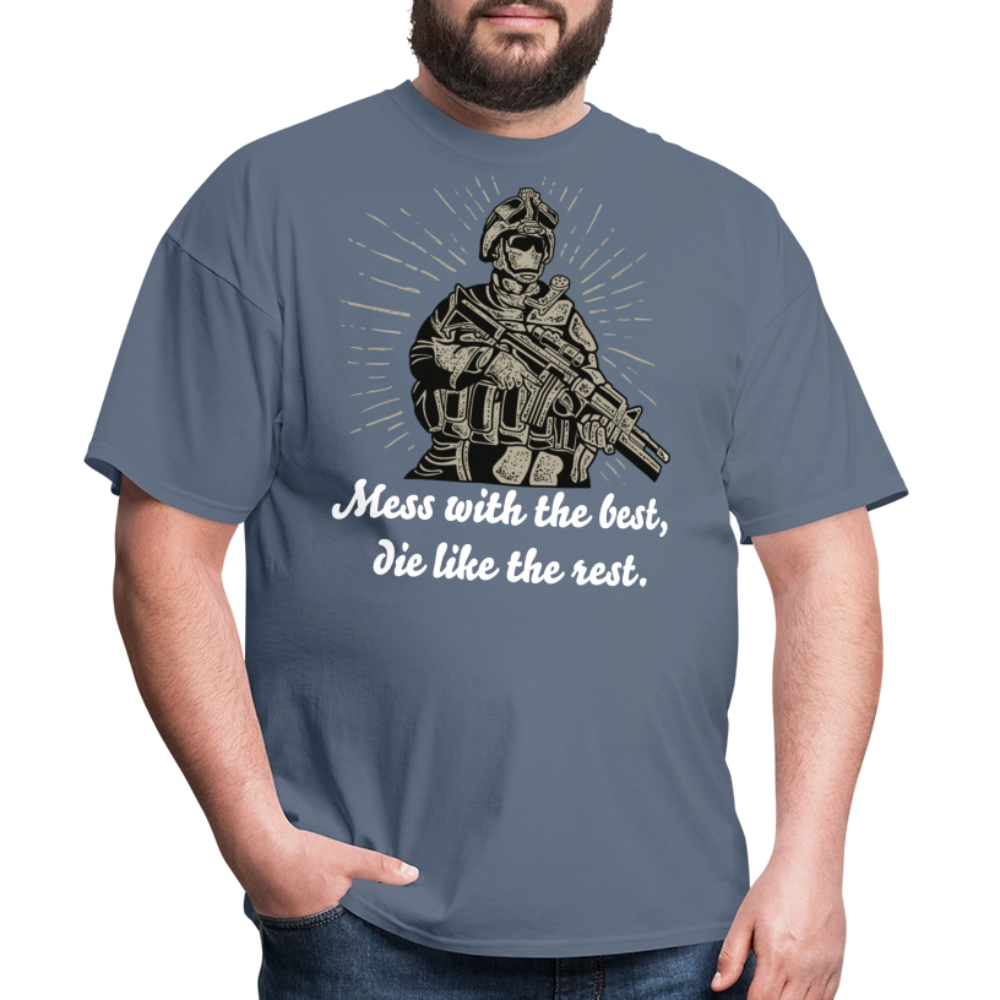 Mess With The Best Unisex Classic T-Shirt - denim
