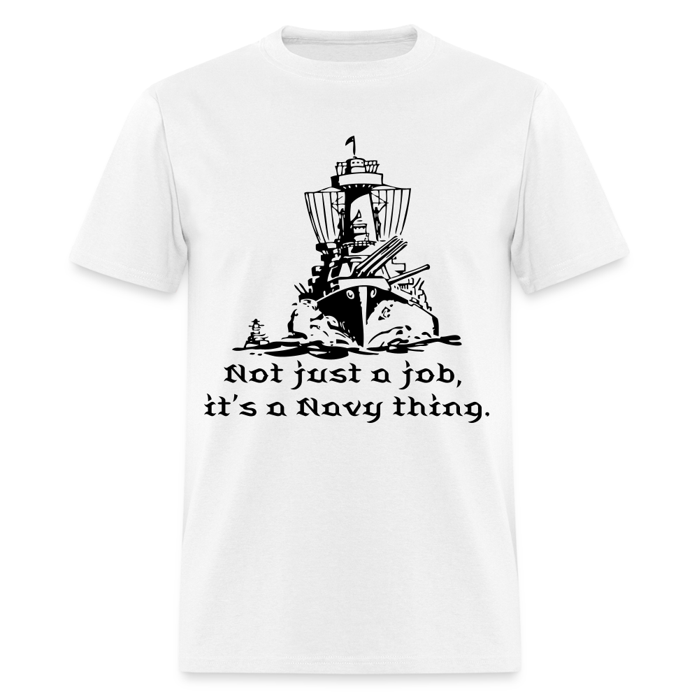 It's A Navy Thing Unisex Classic T-Shirt - white