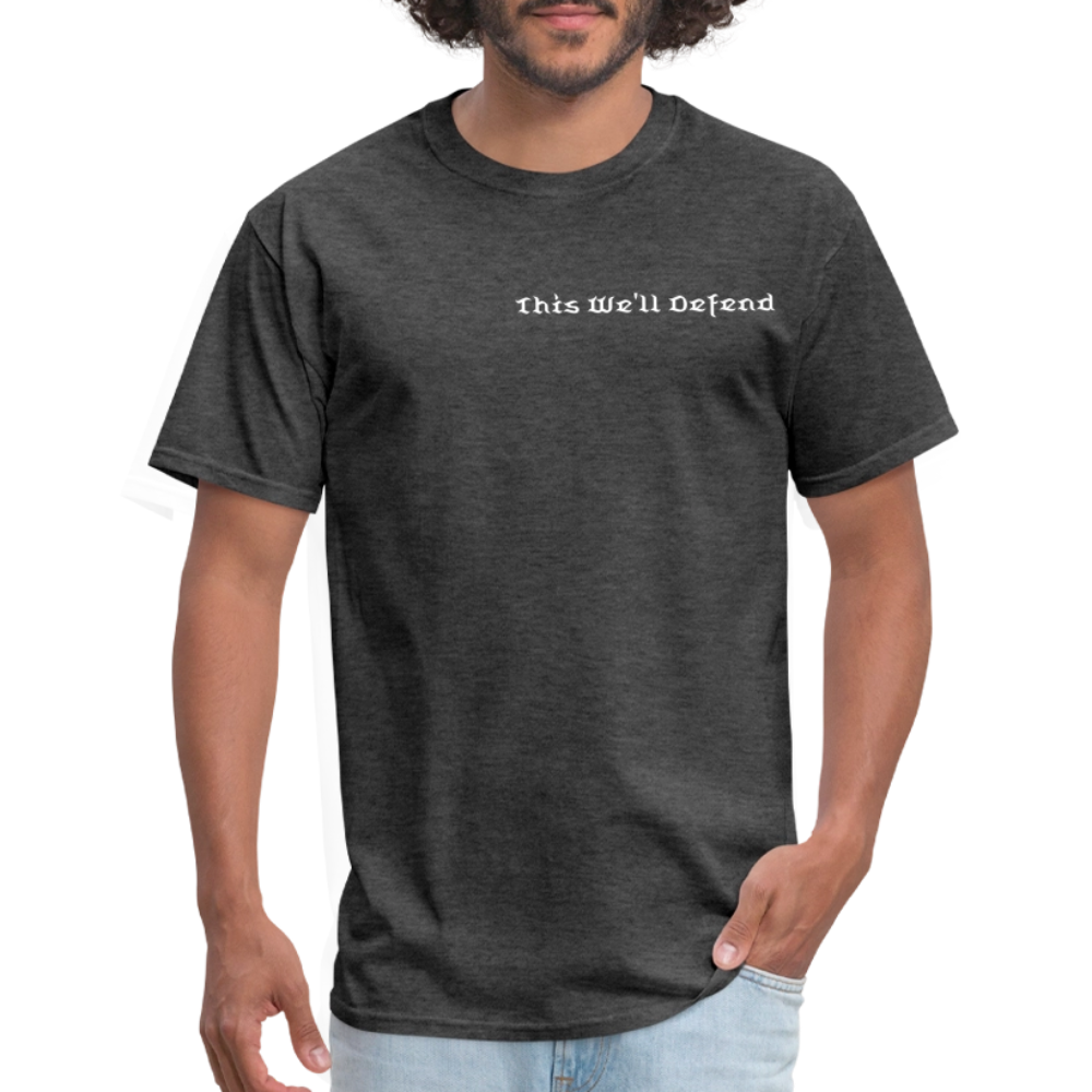 This We'll Defend Army Back Design Unisex Classic T-Shirt - heather black