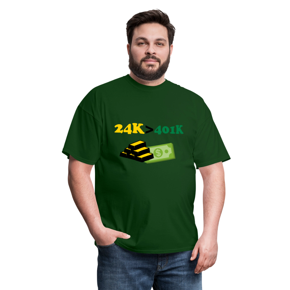 24K is Greater than 401K Unisex Classic T-Shirt - forest green