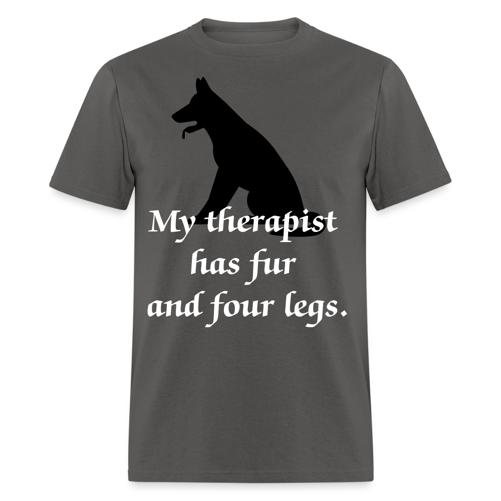 My Therapist Has Fur Dog Unisex Classic T-Shirt - charcoal