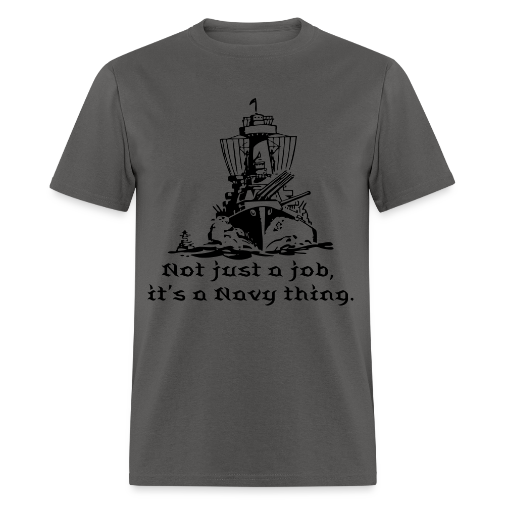 It's A Navy Thing Unisex Classic T-Shirt - charcoal