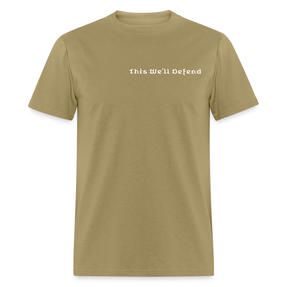 This We'll Defend Army Back Design Unisex Classic T-Shirt - khaki