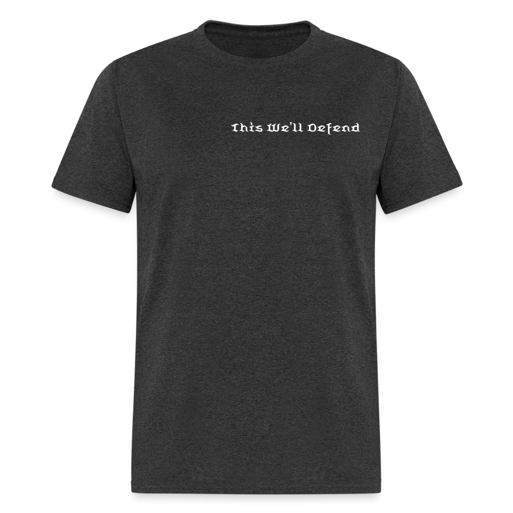 This We'll Defend Army Back Design Unisex Classic T-Shirt - heather black