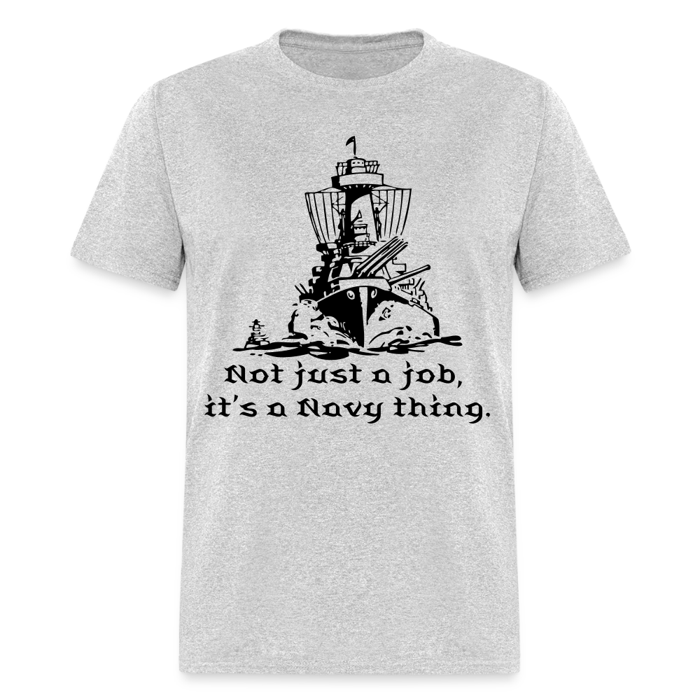 It's A Navy Thing Unisex Classic T-Shirt - heather gray