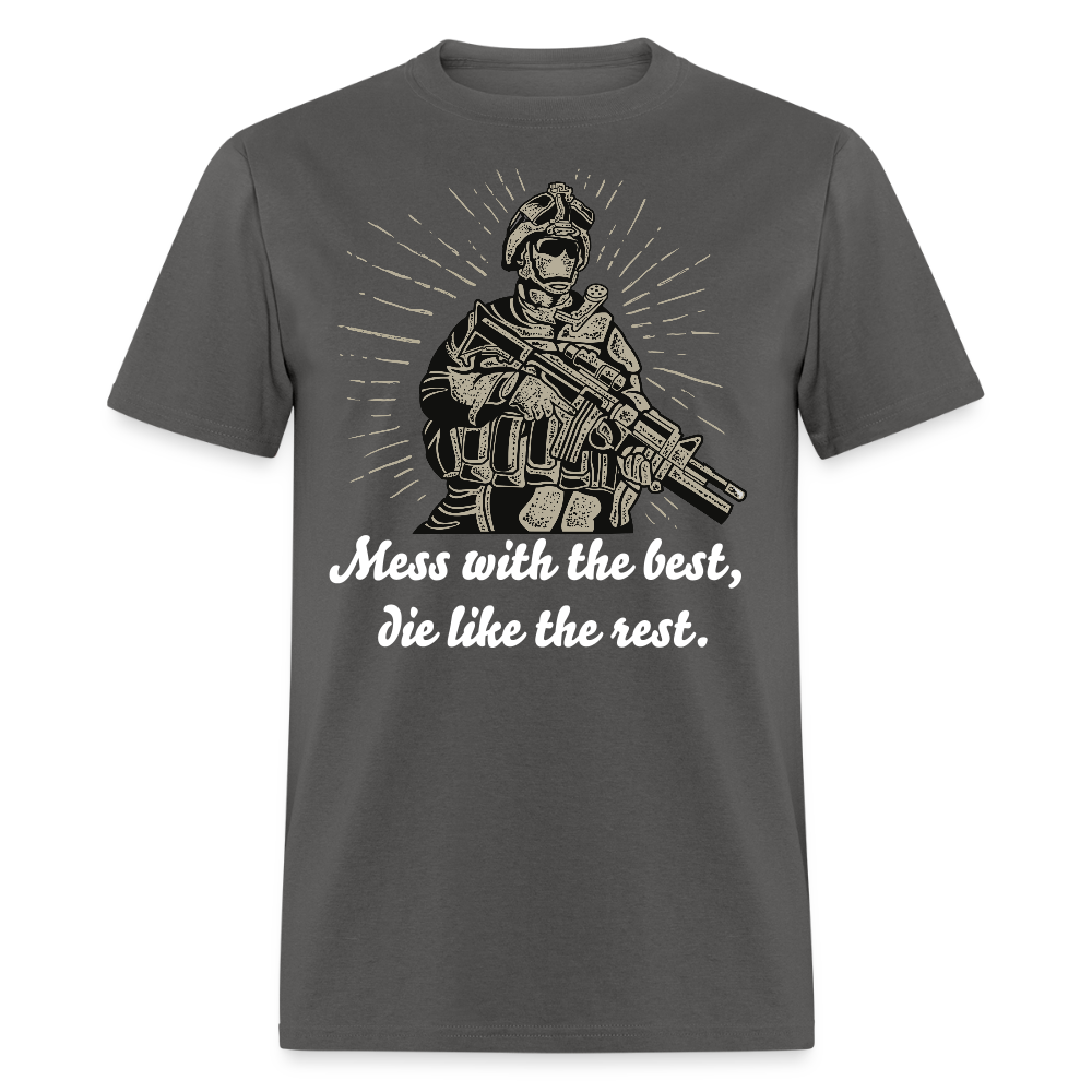 Mess With The Best Unisex Classic T-Shirt - charcoal
