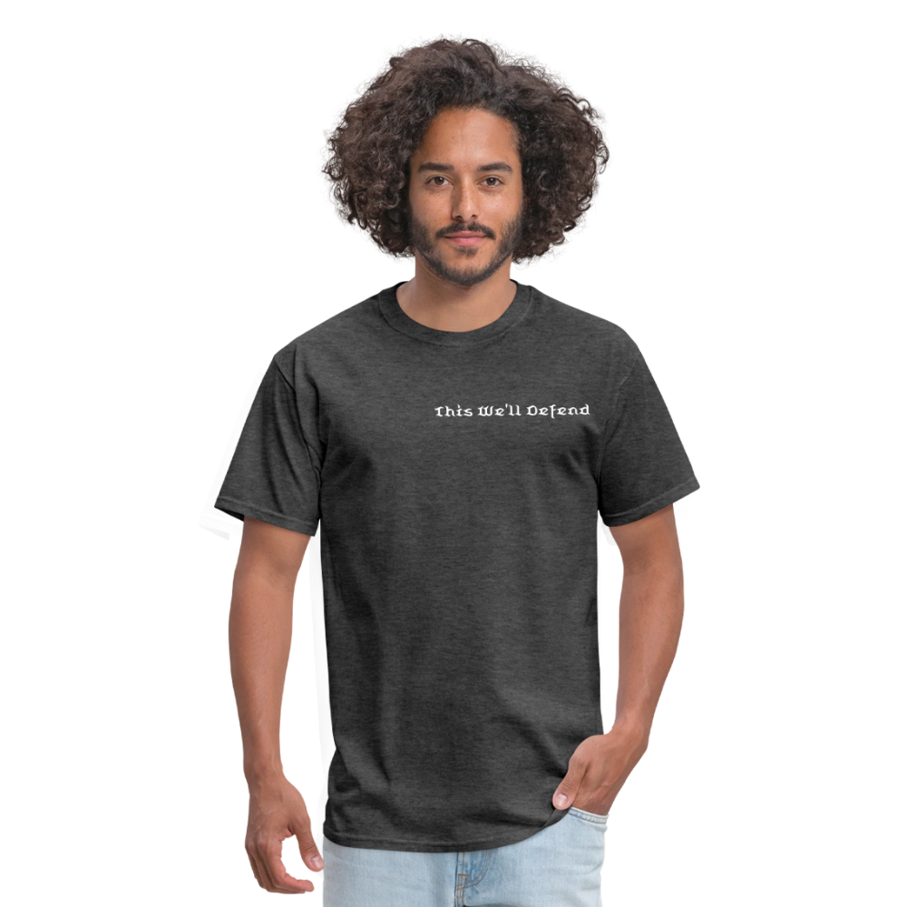 This We'll Defend Army Back Design Unisex Classic T-Shirt - heather black