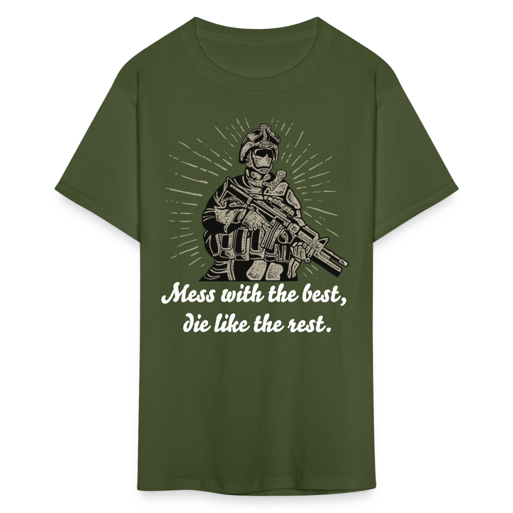 Mess With The Best Unisex Classic T-Shirt - military green