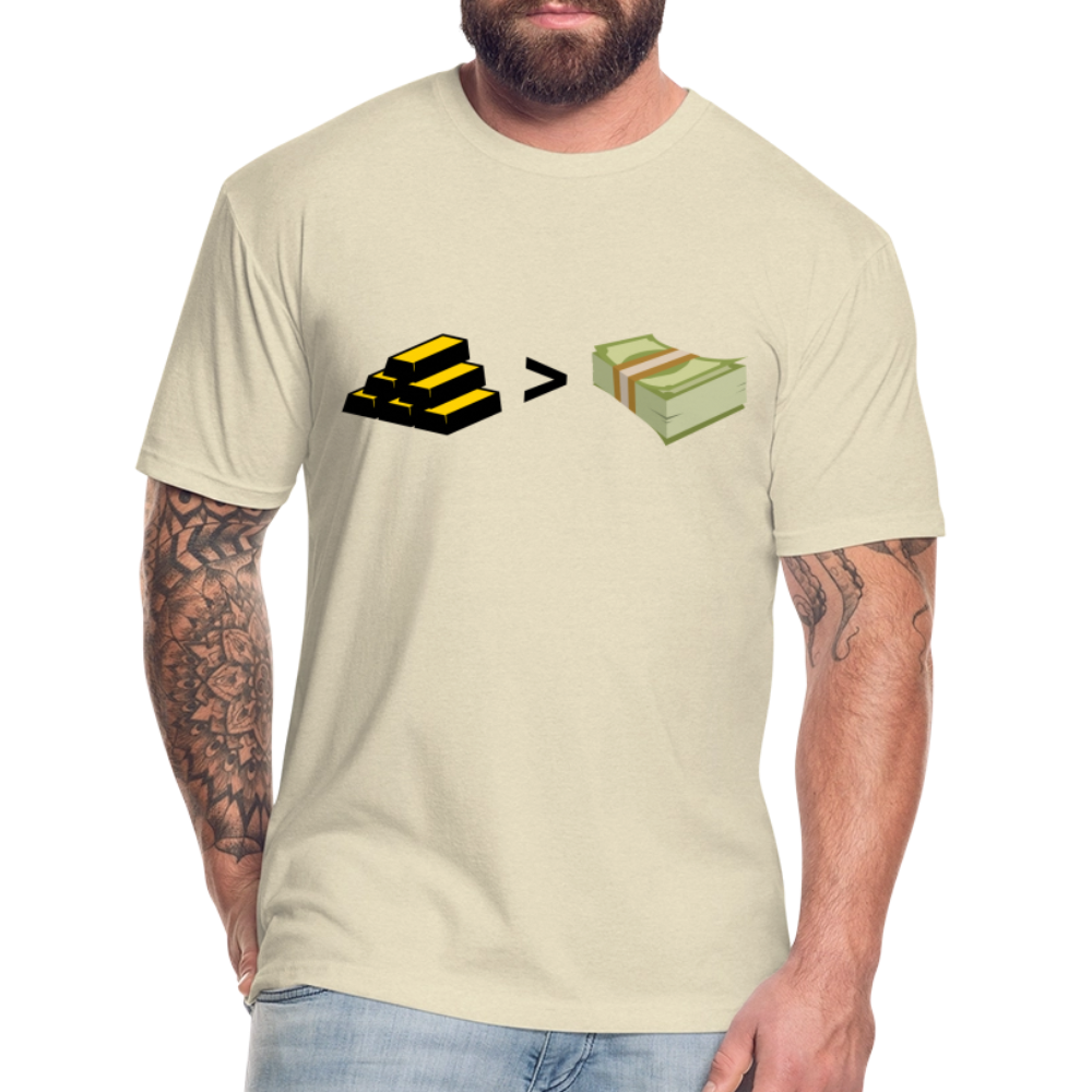 Gold is Greater than Money Fitted Cotton/Poly T-Shirt by Next Level - heather cream