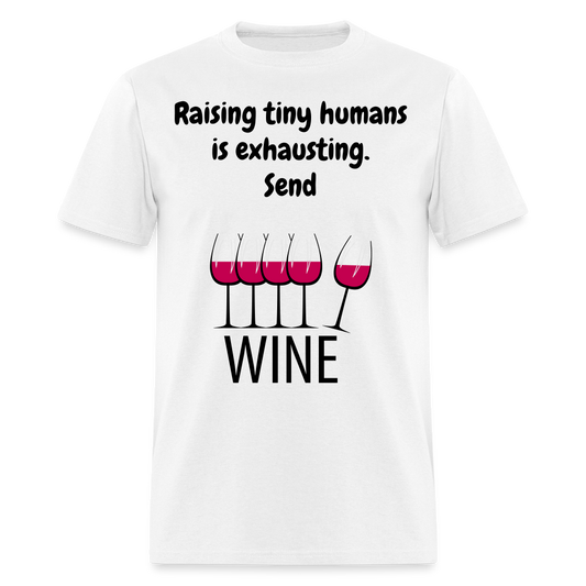 Send Wine Unisex Classic T-Shirt - white