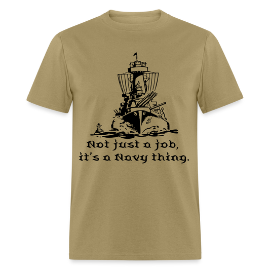 It's A Navy Thing Unisex Classic T-Shirt - khaki