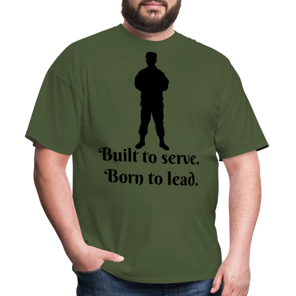 Built to Serve Unisex Classic T-Shirt - military green