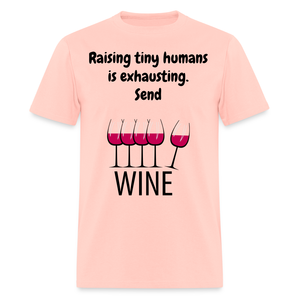 Send Wine Unisex Classic T-Shirt - blush pink 