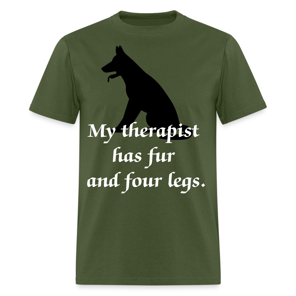 My Therapist Has Fur Dog Unisex Classic T-Shirt - military green