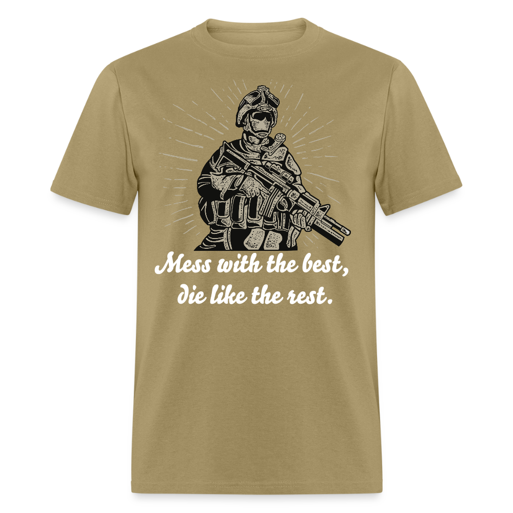 Mess With The Best Unisex Classic T-Shirt - khaki