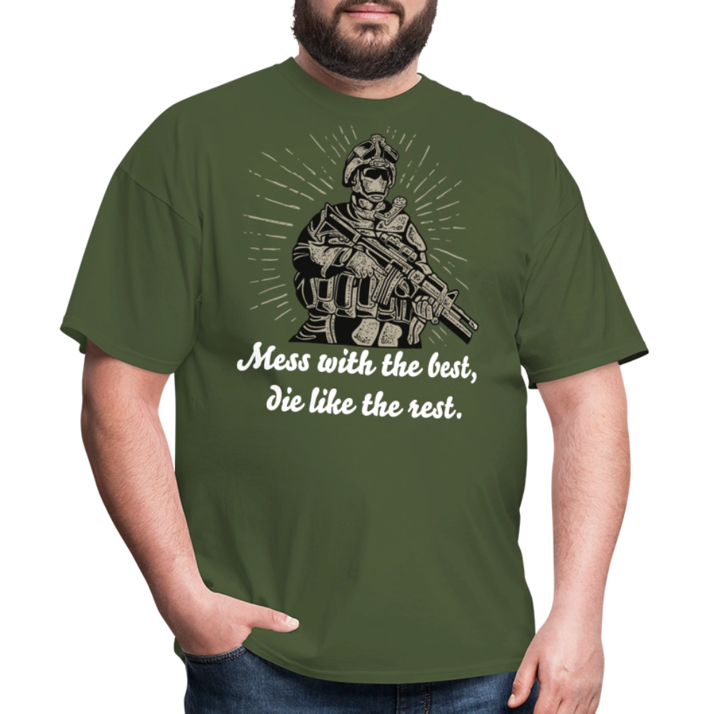 Mess With The Best Unisex Classic T-Shirt - military green