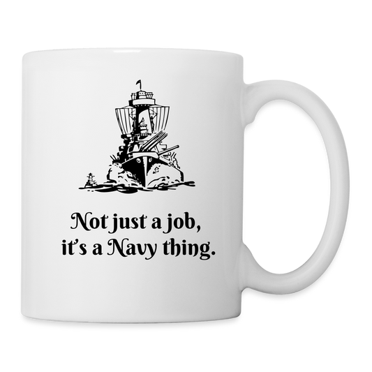 It's A Navy Thing Coffee/Tea Mug - white