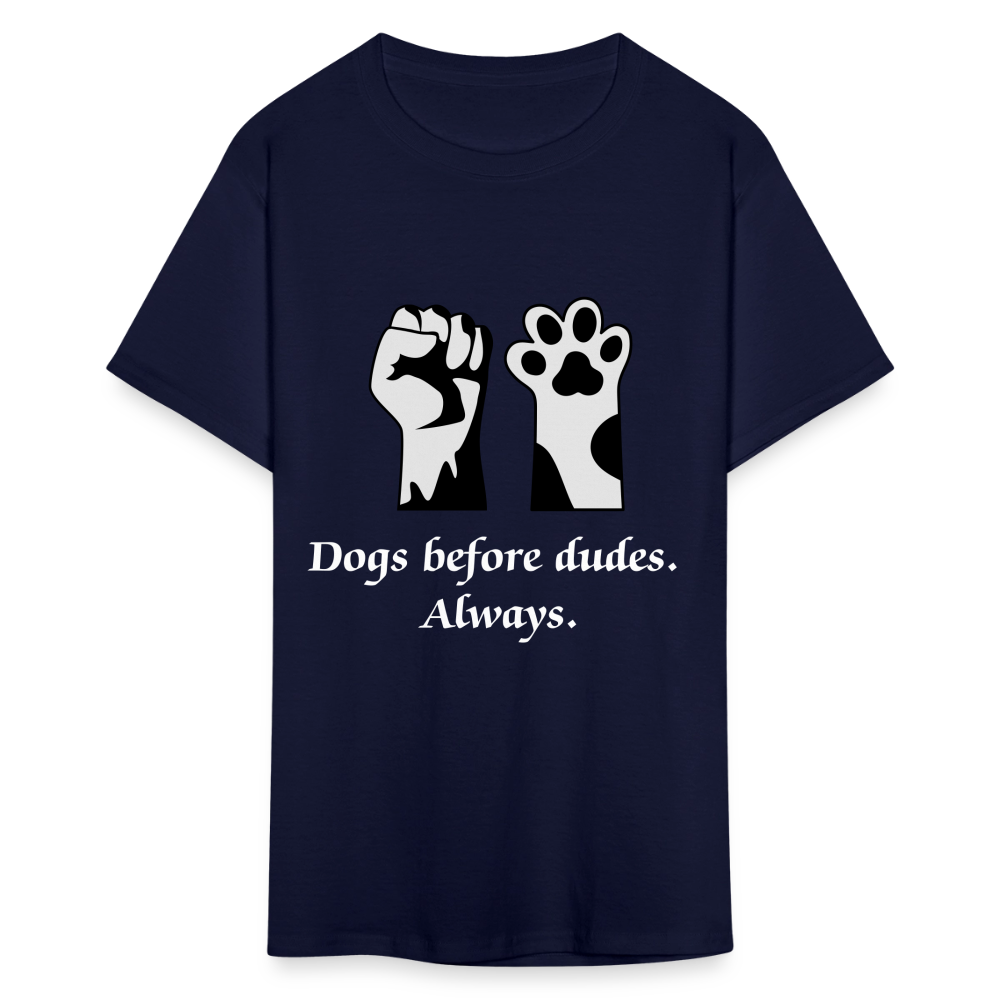 Dogs Before Dudes Unisex Classic T-Shirt - navy