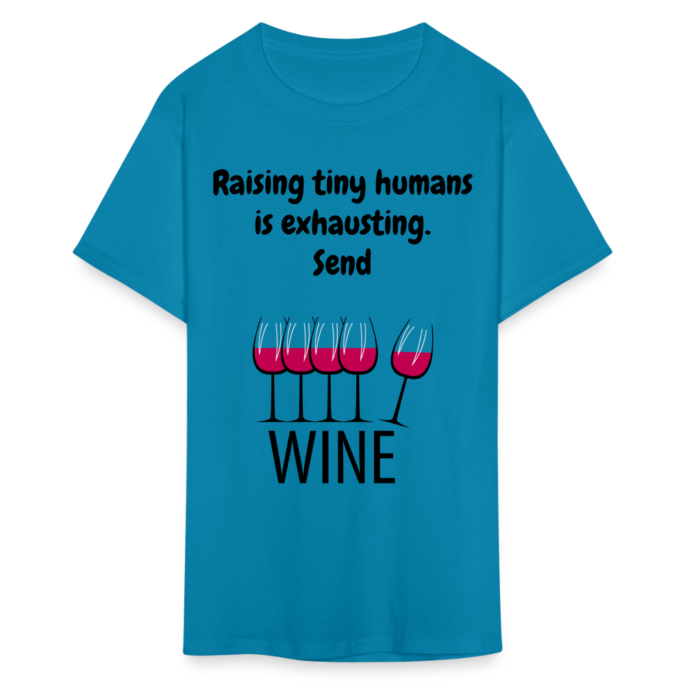 Send Wine Unisex Classic T-Shirt - turquoise