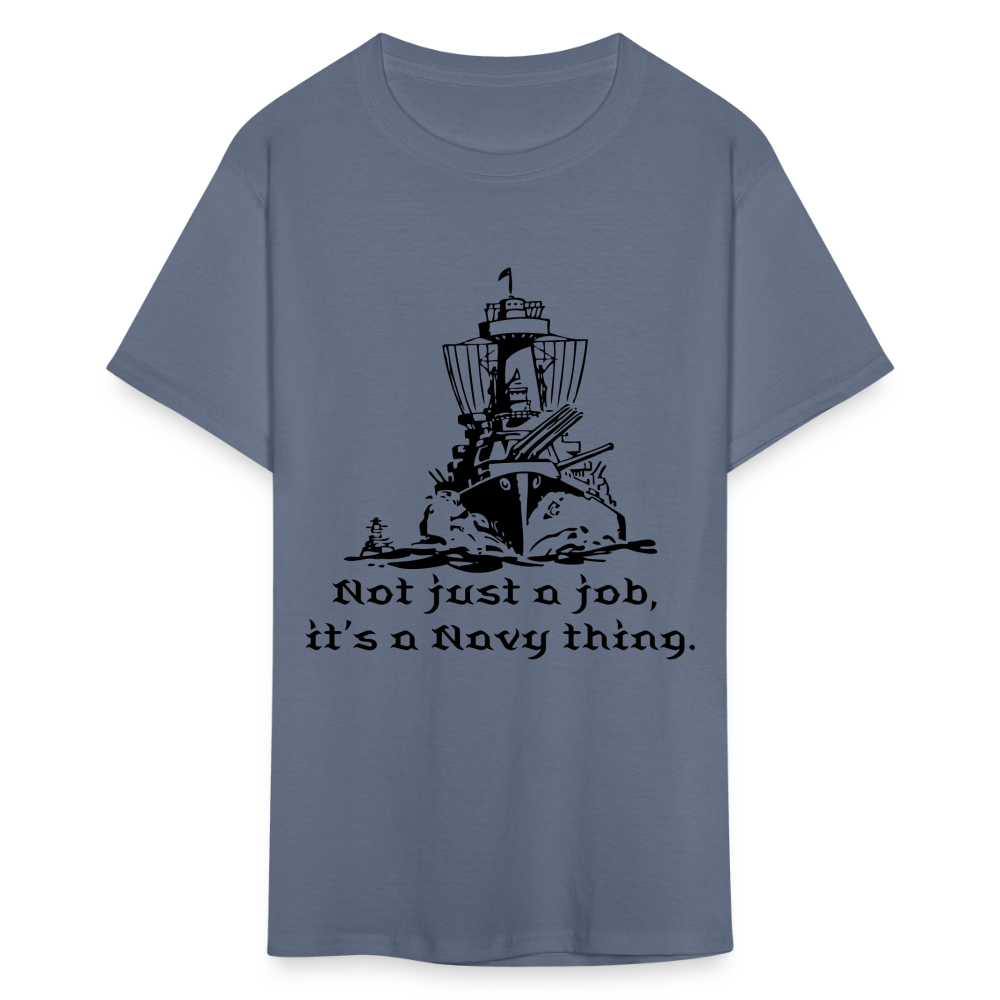 It's A Navy Thing Unisex Classic T-Shirt - denim
