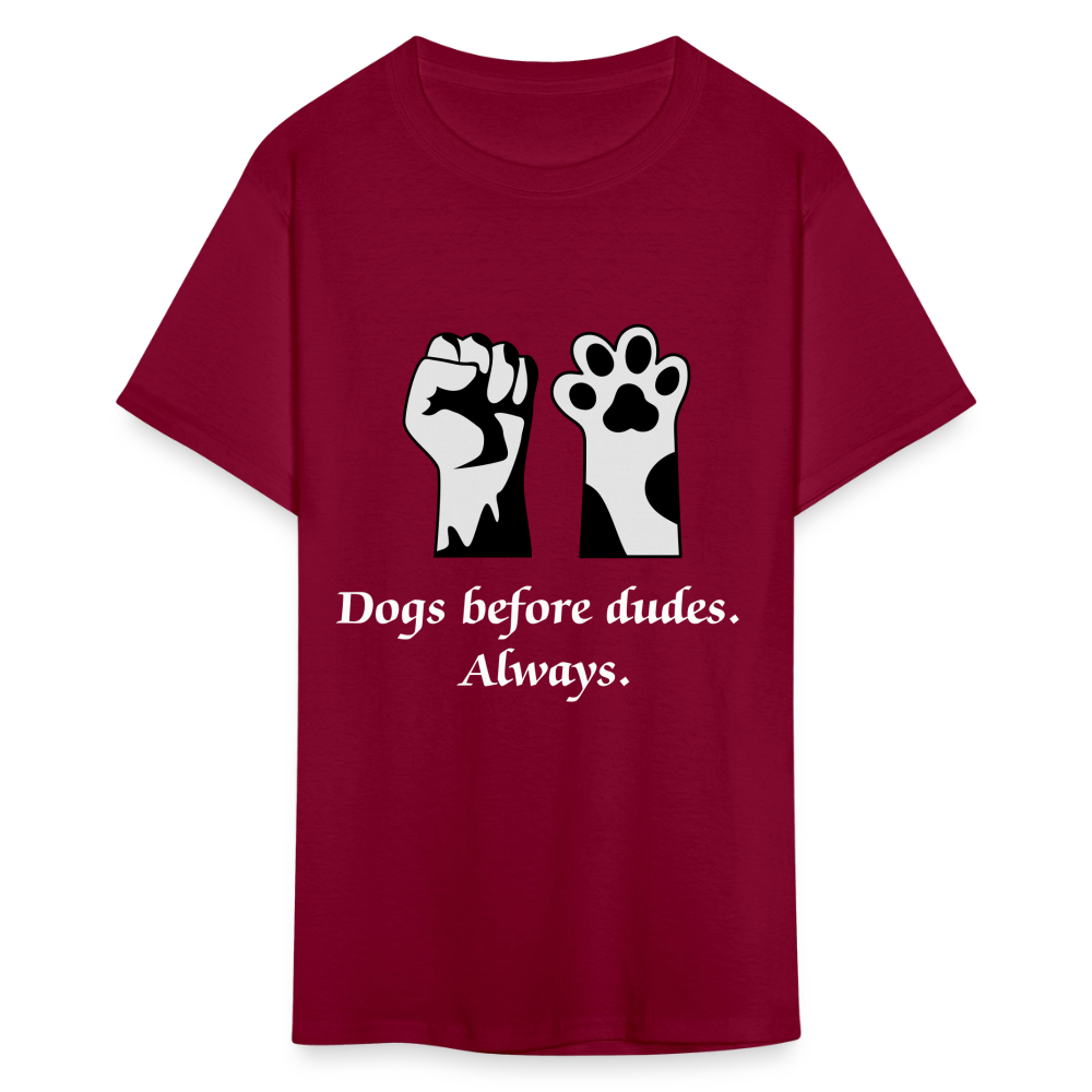 Dogs Before Dudes Unisex Classic T-Shirt - burgundy