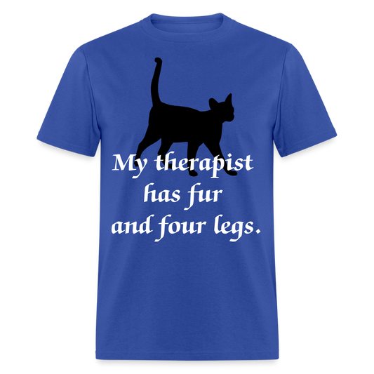 My Therapist Has Four Legs Cat Unisex Classic T-Shirt - royal blue