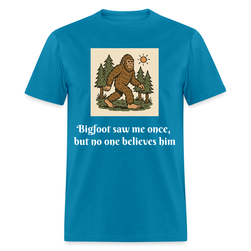 Bigfoot Saw Me Unisex Classic T-Shirt - turquoise